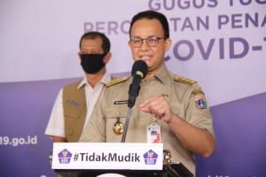 Anies Pastikan Pemudik Yang Kembali Ke Jakarta Tidak Gampang