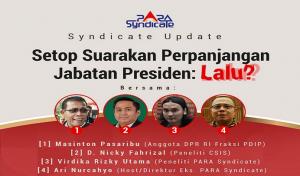 Pernyataan Presiden Soal Penundaan Pemilu dan Perpanjangan Jabatan Harus Diuji dalam Tindakan Nyata