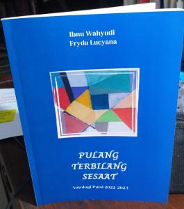 Pembukaan Pameran Lukisan dan Puisi Ibnu Wahyudi Serta Peluncuran Buku Pulang Terbilang Sesaat