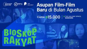 Rayakan Kemerdekaan, Nobar Film Perjuangan Sampai Hadirnya Film Spesial Indonesia Kirana