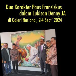 Dua Karakter Paus Fransiskus Ransiskus Dalam Lukisan Denny JA
