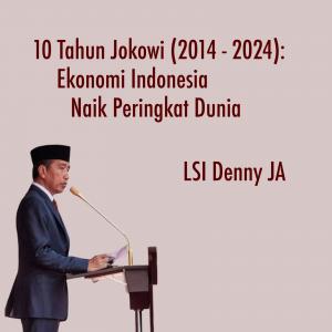 Ekonomi Indonesia Naik Peringkat Dunia Selama 10 TahunJokowi (2014-2024)