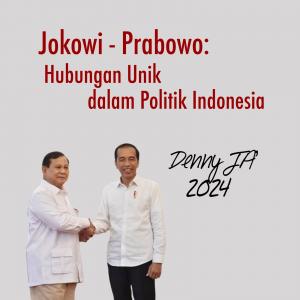 JOKOWI DAN PRABOWO: Hubungan Unik dalam Politik Indonesia