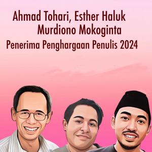 Ahmad Tohari, Esther Haluk dan Murdiono Mokoginta Penerima Penghargaan Penulis 2024