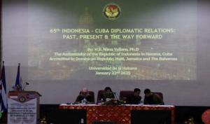 KBRI Havana Rayakan Hubungan Diplomatik Indonesia-Kuba ke 65 di Universitas Havana