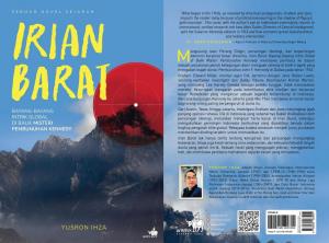 Simak Ya! Inilah Sinopsis Novel "Irian Barat" Karya Yusron Izha
