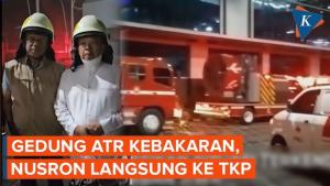 Kebakaran di Kementerian ATR/BPN, Nusron Wahid: Tak Ada Dokumen HGB yang Terbakar