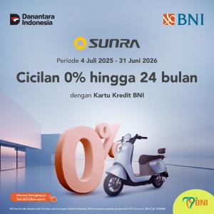 BNI Dukung Sunra dengan Cicilan 0 % Hingga 24 Bulan dengan Kartu Kredit BNI untuk Pembelian Motor Listrik dan Sepeda Listrik