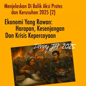 Ekonomi yang Rawan: Harapan, Kesenjangan dan Krisis Kepercayaan