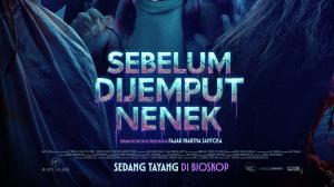 Tayang di Bioskop Sebelum Dijemput Nenek Siap Jadi Tontonan Horor-Komedi