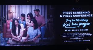 Gala Premiere Yang Lain Boleh Hilang, Asal Kau Jangan, Sebuah Pengingat Memori Bersama Orang Tersayang Tidaklah Abadi  