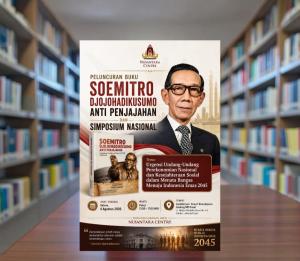 Nusantara Centre Akan Luncurkan Buku "Sumitro Djojohadikusumo Anti Penjajahan"