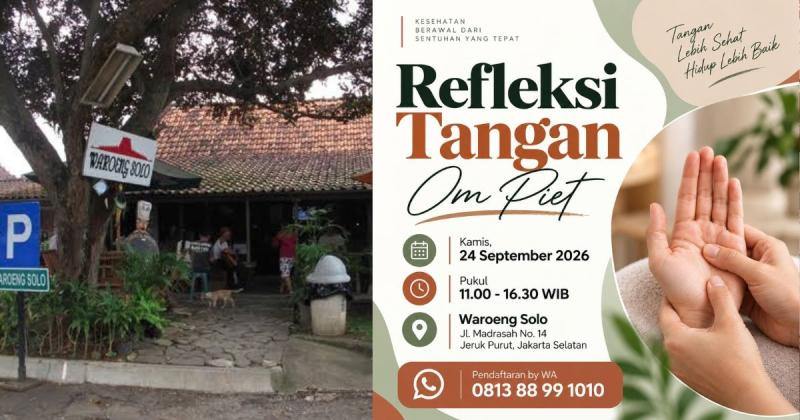 Refleksi Tangan Om Piet Kembali Hadir di Waroeng Solo, Dorong Kesadaran Kesehatan Berbasis Refleksi