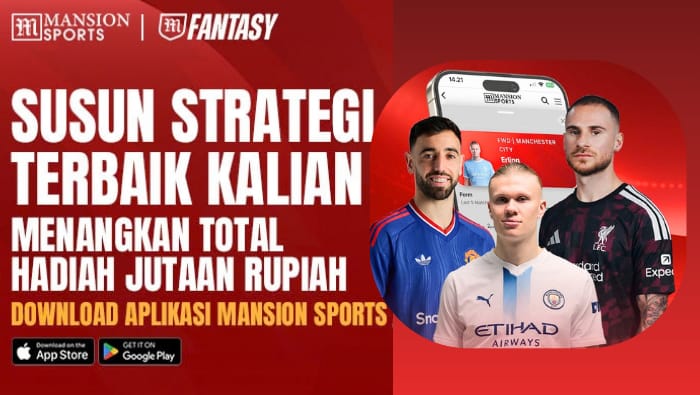 Susun Tim dan Strategi Terbaikmu di FPL Mansion Sports, Raih Hadiah Jutaan! 